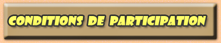 Toutes les condition de participation